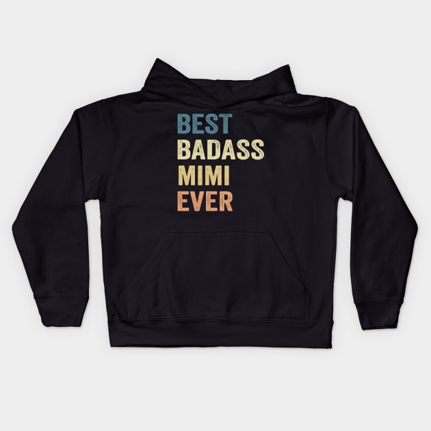 Mimi Best Badass Mimi Ever gift Kids Hoodie by Los Draws